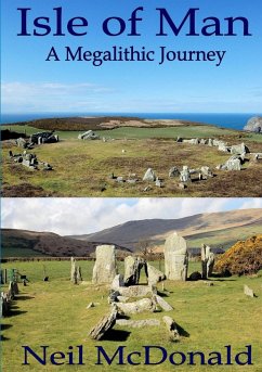 Isle of Man, A Megalithic Journey - Mcdonald, Neil
