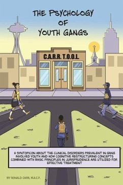 The Psychology of Youth Gangs - Ronald Carr, M. a. Psychology