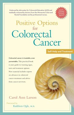 Positive Options for Colorectal Cancer, Second Edition - Larson, Carol Ann