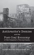 Anthracite's Demise and the Post-Coal... - Bild 1