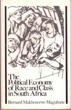 Political Economy of Race and Class in S Africa - Magubane, Bernard