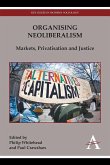 Organising Neoliberalism