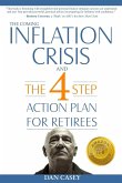 The Coming Inflation Crisis and the 4 Step Action Plan for Retirees