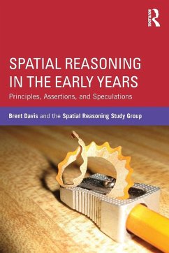 Spatial Reasoning in the Early Years - Davis, Brent; Spatial Reasoning Study Group