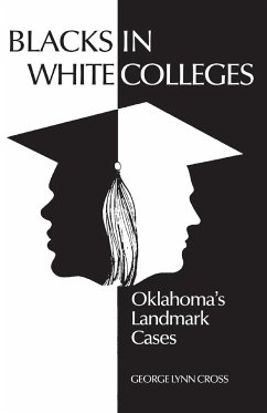 Blacks in White Colleges - Cross, George Lynn