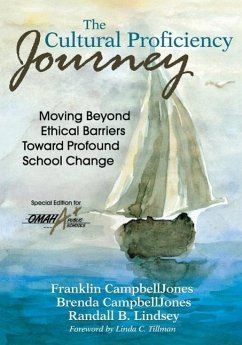 The Cultural Proficiency Journey; Moving Beyond Ethical Barriers Toward Profound School Change - Campbelljones, Franklin; Et Al; Et Al