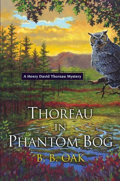 Thoreau in Phantom Bog - Oak, B. B.