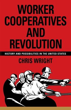 Worker Cooperatives and Revolution - Wright, Chris (St Mary's Hospital Emergency Department Paddington Lo