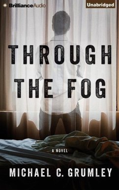 Through the Fog - Grumley, Michael C.