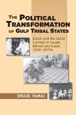 Political Transformation of Gulf Tribal States Political Transformation of Gulf Tribal States