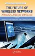 The Future of Wireless Networks - Bild 1