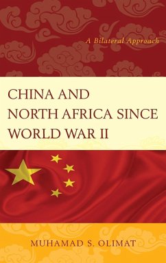 China and North Africa since World War II - Olimat, Muhamad S.