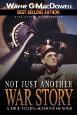 Not Just Another War Story Not Just Another War Story