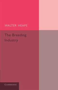 The Breeding Industry - Heape, Walter