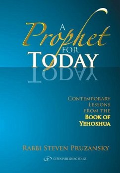 A Prophet for Today - Pruzansky, Rabbi Steven