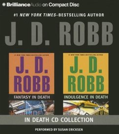 J. D. Robb Collection - Fantasy in Death and Indulgence in Death - Robb, J. D.