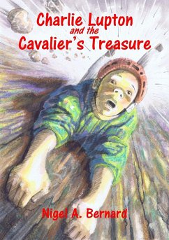 Charlie Lupton and the Cavalier's Treasure - Bernard, Nigel A.