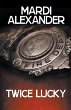 Twice Lucky - Bild 1