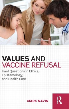 Values and Vaccine Refusal - Navin, Mark