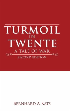 Turmoil in Twente - Kats, Bernhard A.