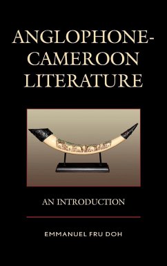 Anglophone-Cameroon Literature - Doh, Emmanuel Fru