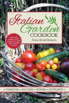 Italian Garden Cookbook - Benson, Anna Bruni