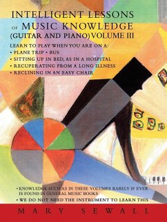 Intelligent Lessons of Music Knowledge (Guitar and Piano) Volume III - Sewall, Mary