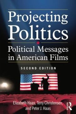 Projecting Politics - Haas, Elizabeth; Christensen, Terry; Haas, Peter J