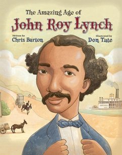 The Amazing Age of John Roy Lynch - Barton, Chris