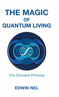 The Magic of Quantum Living - Nel, Edwin