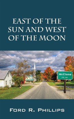 East of the Sun and West of the Moon - Phillips, Ford R.