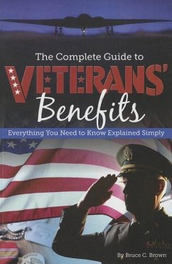 The Complete Guide to Veterans' Benefits - Brown, Bruce C