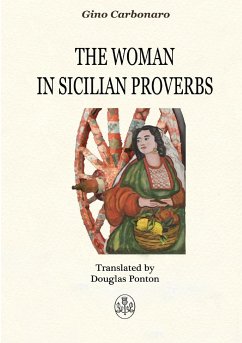 the woman in sicilian proverbs - Carbonaro, Gino