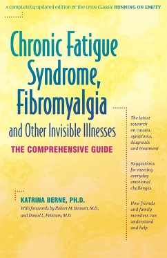 Chronic Fatigue Syndrome, Fibromyalgia, and Other Invisible Illnesses - Berne, Katrina