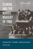 Florida and the Mariel Boatlift of 1980: The First Twenty Days