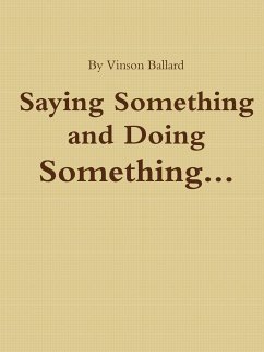 Saying Something and Doing Something - Ballard, Vinson