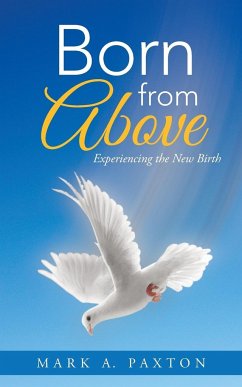 Born from Above - Paxton, Mark A.