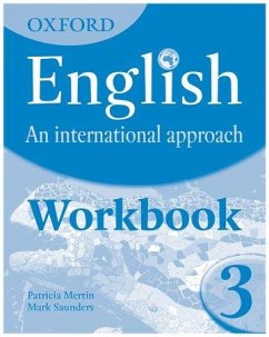Oxford English: An International Approach: Workbook 3 - Saunders, Mark