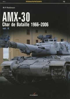 Amx-30: Char de Bataille 1966-2006 Vol. II - Robinson, M. P.