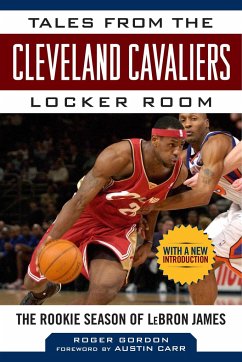 Tales from the Cleveland Cavaliers Locker Room - Gordon, Roger