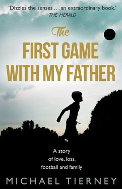 The First Game with My Father - Tierney, Michael