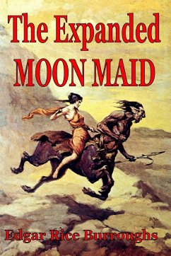 The Expanded Moon Maid - Burroughs, Edgar Rice