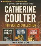 Catherine Coulter - FBI Thriller Series: Books 15-17: Split Second, Backfire, Bombshell