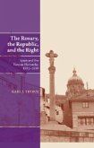Rosary, the Republic and the Right Rosary, the Republic and the Right