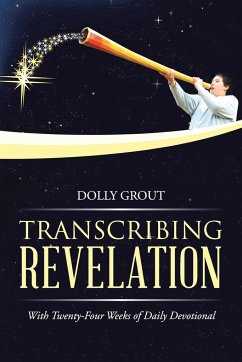 Transcribing Revelation - Grout, Dolly