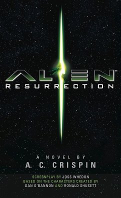 Alien Resurrection: The Official Movie Novelization - Crispin, A. C.