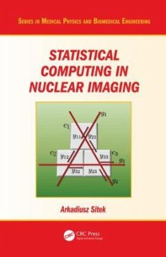 Statistical Computing in Nuclear Imaging - Sitek, Arkadiusz