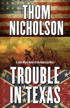 Trouble in Texas - Nicholson, Thom