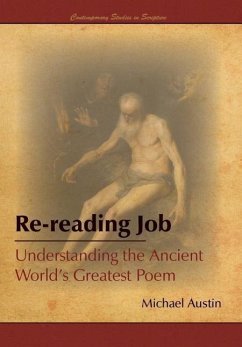 Re-Reading Job: Understanding the Ancient World's Greatest Poem - Austin, Michael
