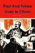 Past And Future Lives In China - Bild 1